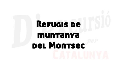 Refugis del Montsec